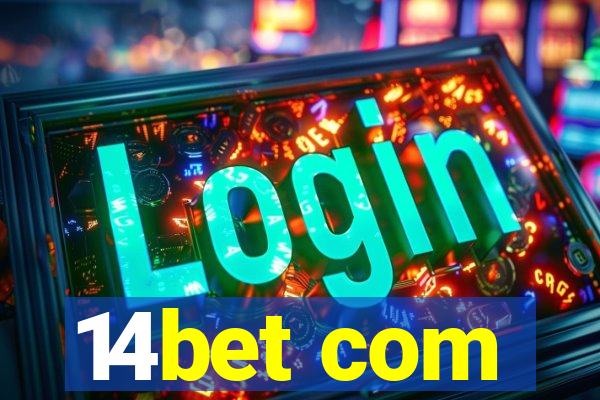 14bet com